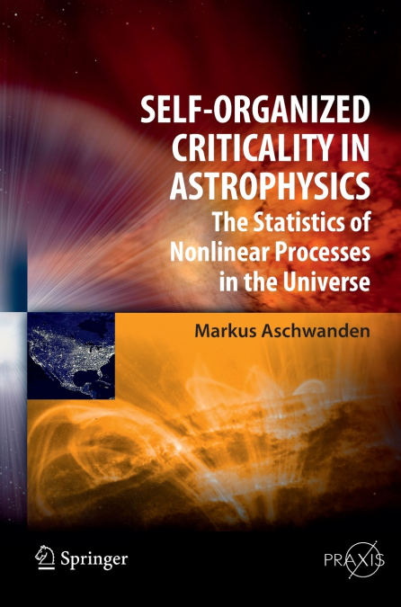 Self-Organized Criticality in Astrophysics