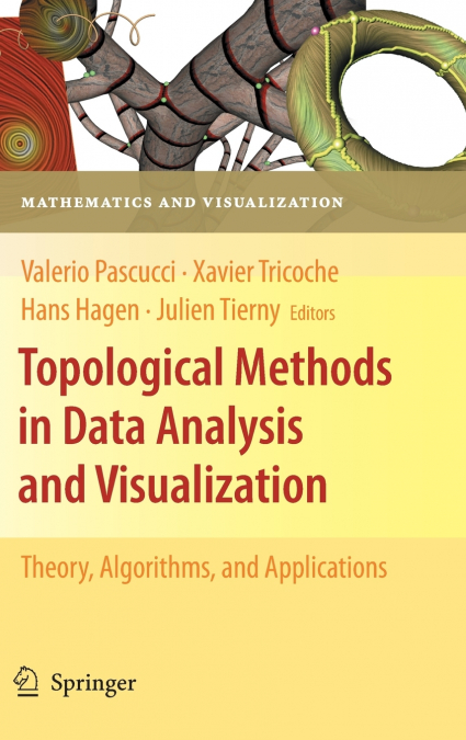 Topological Methods in Data Analysis and Visualization