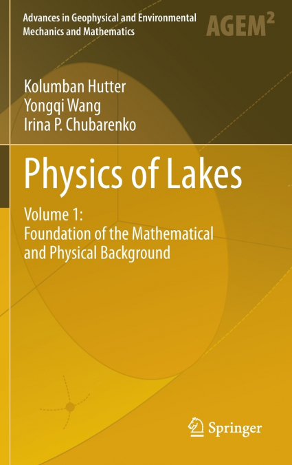 Physics of Lakes, Volume 1