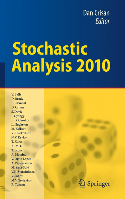 Stochastic Analysis 2010