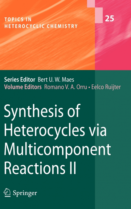 Synthesis of Heterocycles via Multicomponent Reactions II