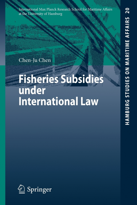 Fisheries Subsidies under International Law