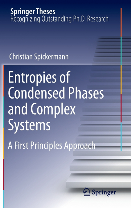 Entropies of Condensed Phases and Complex Systems