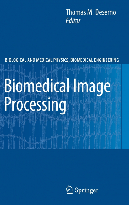 Biomedical Image Processing