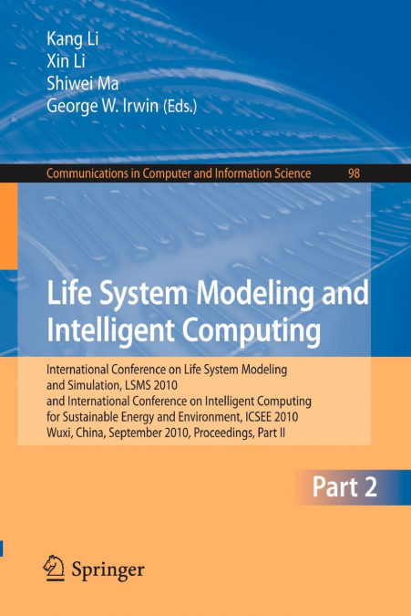 Life System Modeling and Intelligent Computing