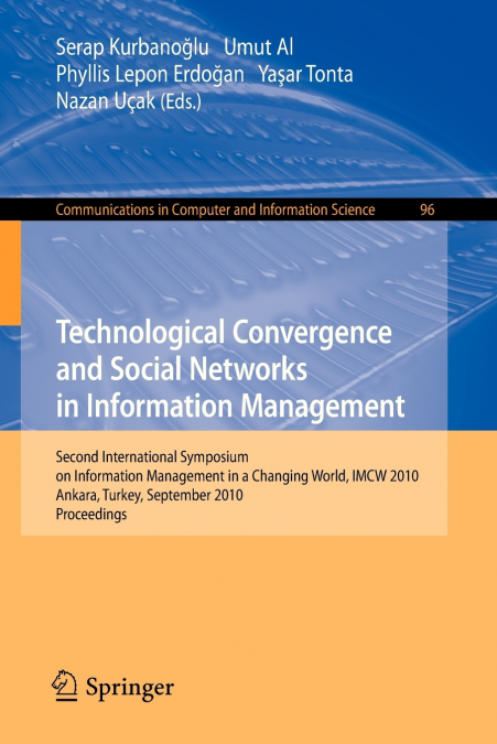 Technological Convergence and Social Networks in Information Management