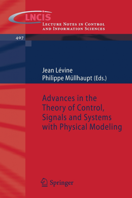 Advances in the Theory of Control, Signals and Systems with Physical Modeling