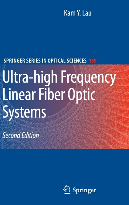 Ultra-high Frequency Linear Fiber Optic Systems