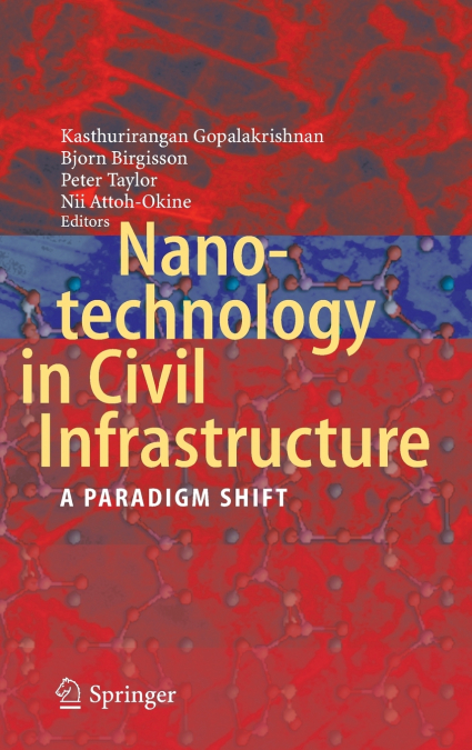 Nanotechnology in Civil Infrastructure