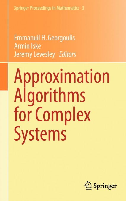 Approximation Algorithms for Complex Systems