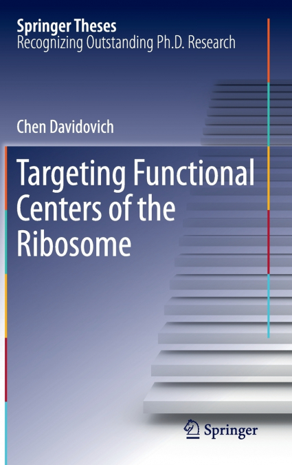 Targeting Functional Centers of the Ribosome