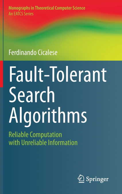 Fault-Tolerant Search Algorithms