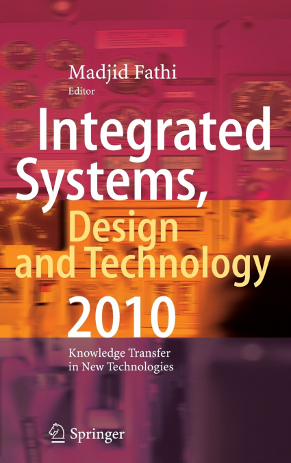 Integrated Systems, Design and Technology 2010