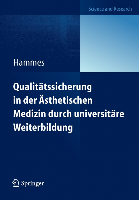 Qualitätssicherung in der Ästhetischen Medizin durch universitäre Weiterbildung