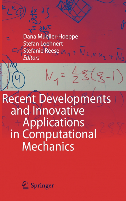 Recent Developments and Innovative Applications in Computational Mechanics