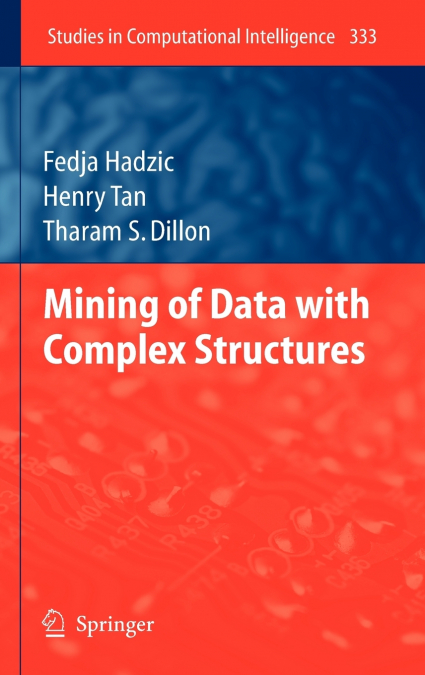 Mining of Data with Complex Structures