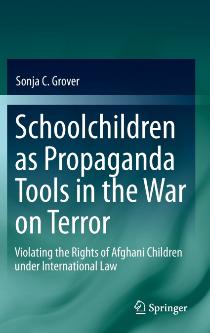 Schoolchildren as Propaganda Tools in the War on Terror