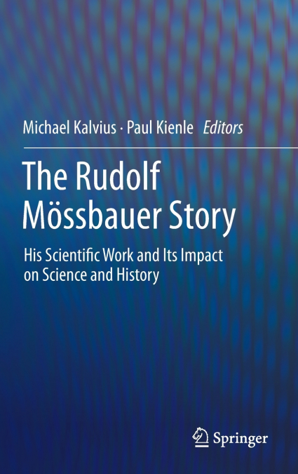 The Rudolf Mössbauer Story