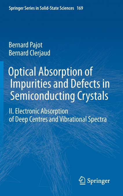 Optical Absorption of Impurities and Defects in Semiconducting Crystals