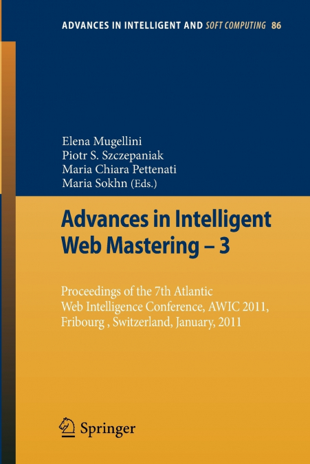 Advances in Intelligent Web Mastering - 3