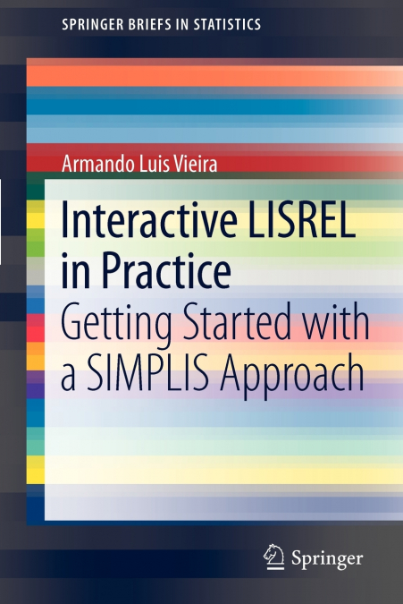 Interactive LISREL in Practice
