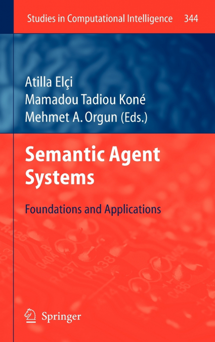 Semantic Agent Systems