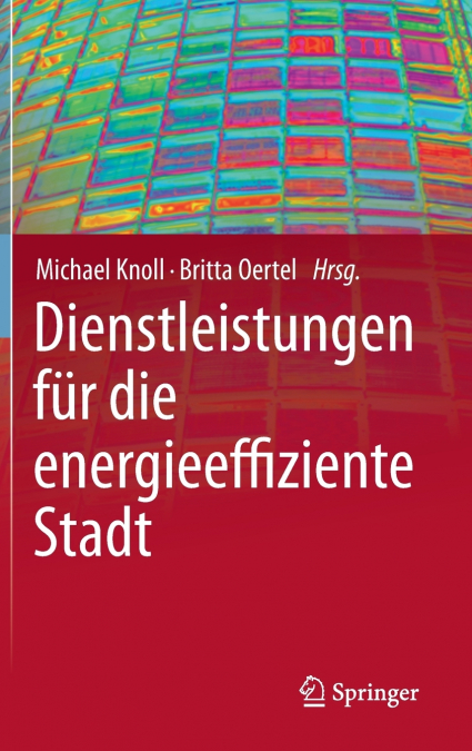 Dienstleistungen für die energieeffiziente Stadt