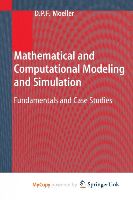 Mathematical and Computational Modeling and Simulation