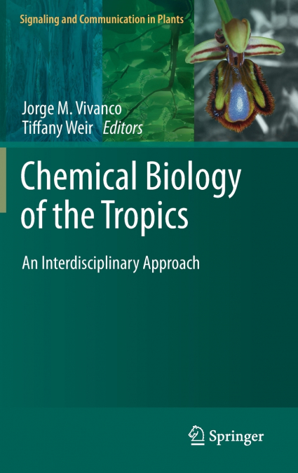 Chemical Biology of the Tropics