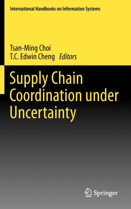 Supply Chain Coordination under Uncertainty