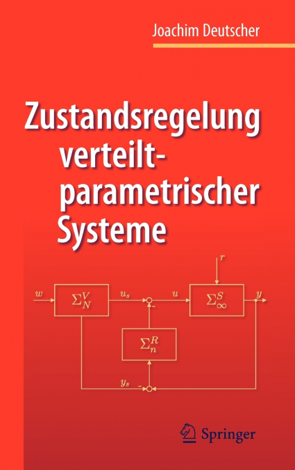 Zustandsregelung verteilt-parametrischer Systeme