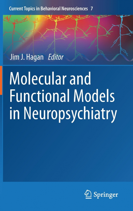 Molecular and Functional Models in Neuropsychiatry
