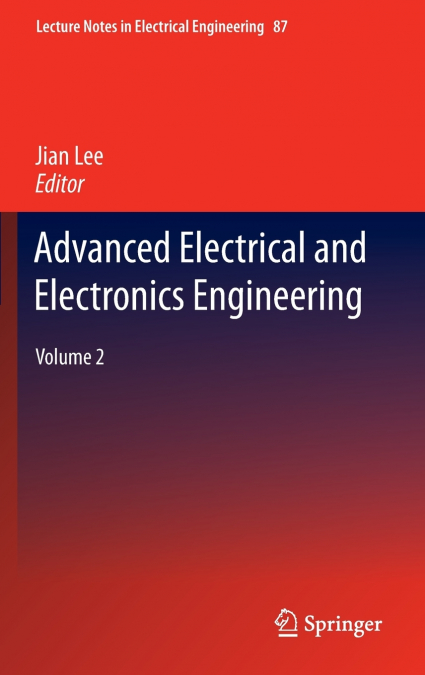 Advanced Electrical and Electronics Engineering, Volume 2