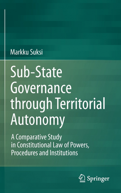 Sub-State Governance through Territorial Autonomy