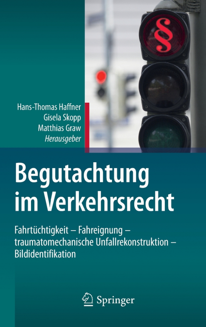 Begutachtung im Verkehrsrecht