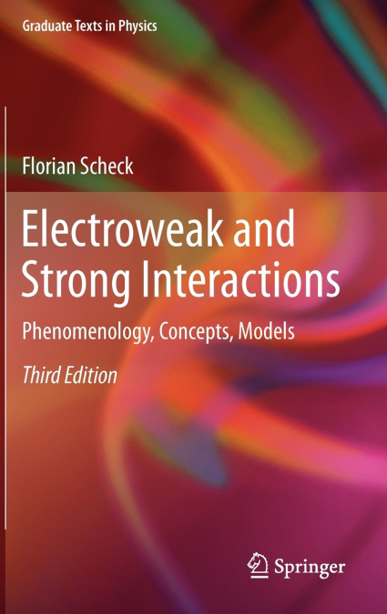 Electroweak and Strong Interactions