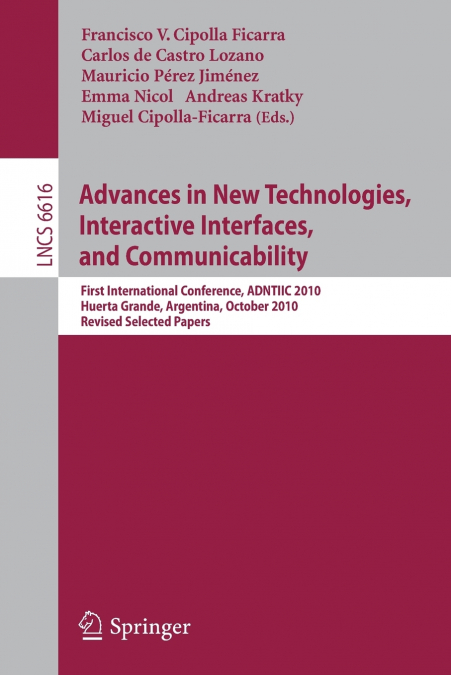 Advances in New Technologies, Interactive Interfaces, and Communicability