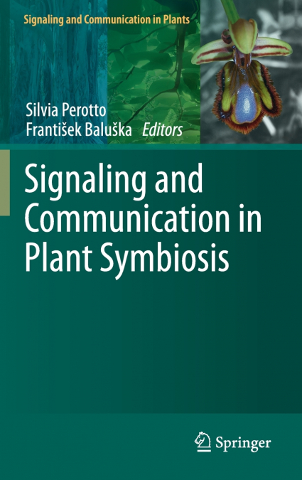Signaling and Communication in Plant Symbiosis