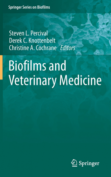 Biofilms and Veterinary Medicine