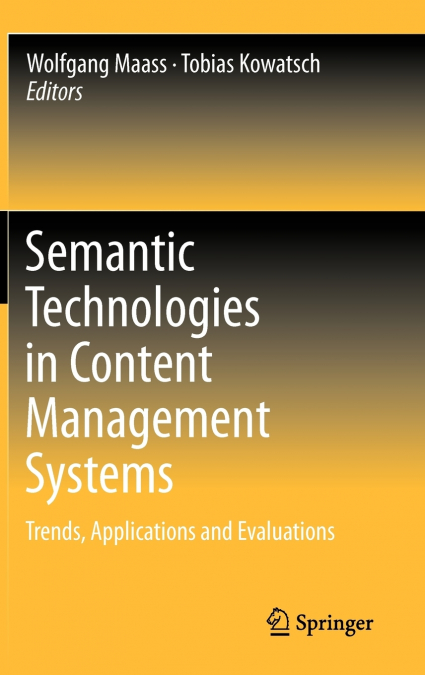 Semantic Technologies in Content Management Systems