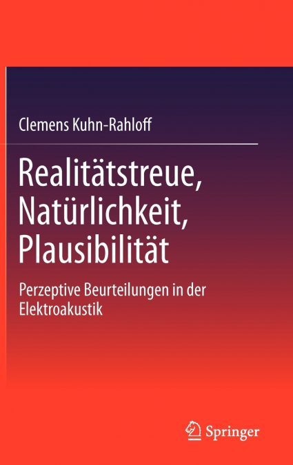Realitätstreue, Natürlichkeit, Plausibilität