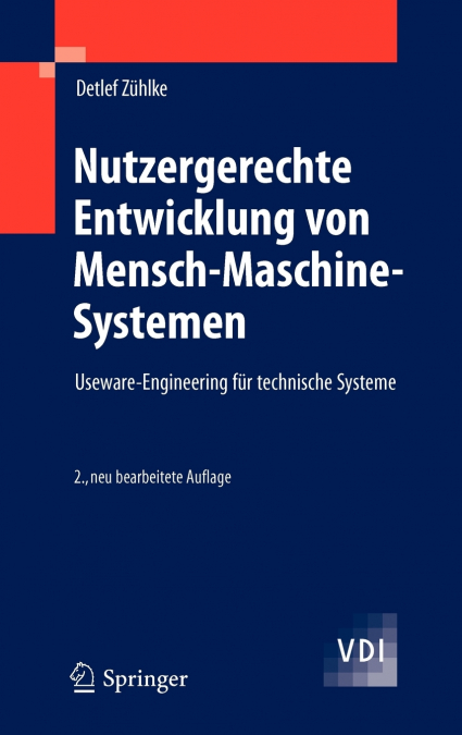 Nutzergerechte Entwicklung von Mensch-Maschine-Systemen