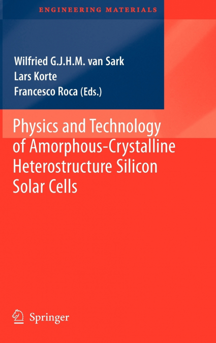 Physics and Technology of Amorphous-Crystalline Heterostructure Silicon Solar Cells