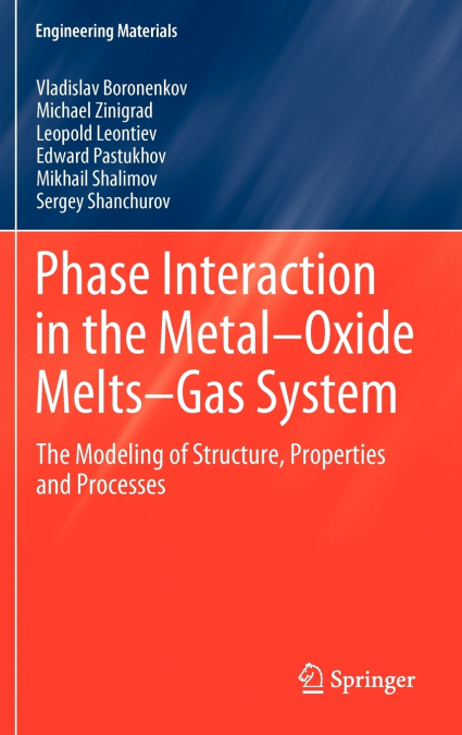 Phase Interaction in the Metal - Oxide Melts - Gas -System