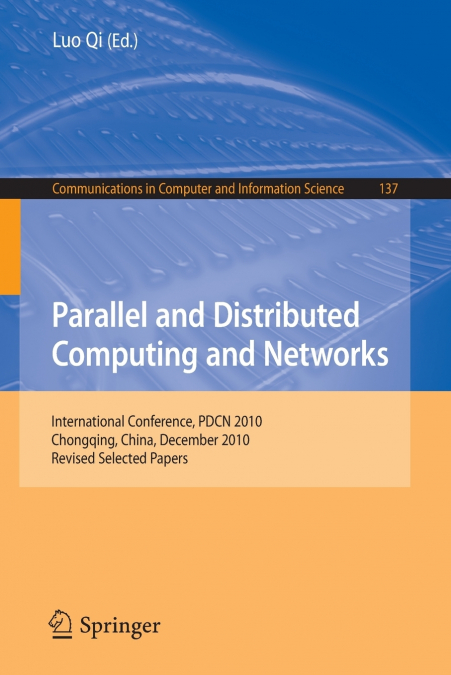 Parallel and Distributed Computing and Networks