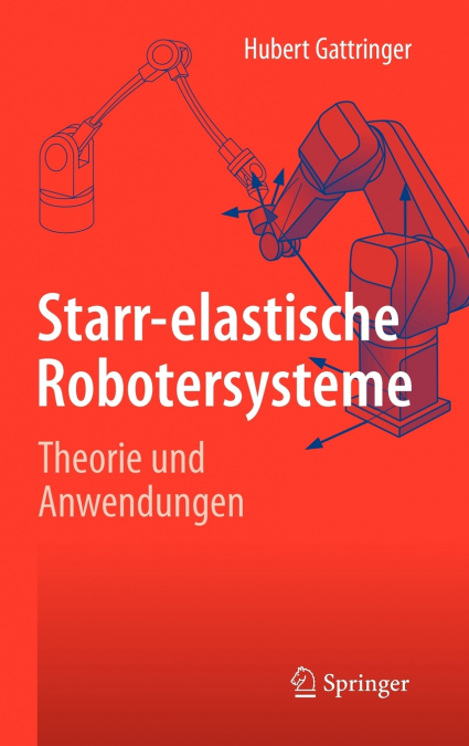Starr-elastische Robotersysteme