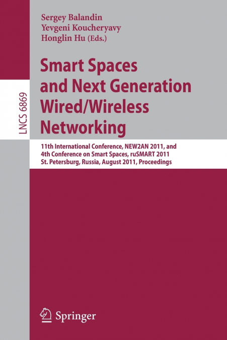 Smart Spaces and Next Generation Wired/Wireless Networking
