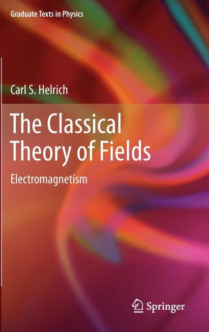 The Classical Theory of Fields