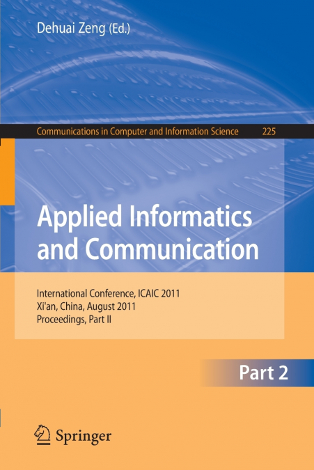 Applied Informatics and Communication, Part II