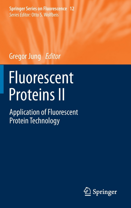Fluorescent Proteins II